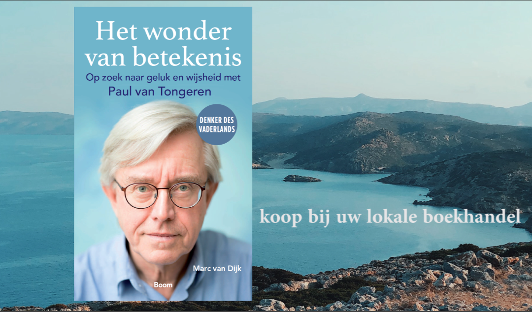 ‘Het wonder van betekenis’ interviewboek met denker des vaderlands Paul van Tongeren